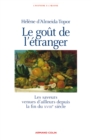 Image for Le Gout De L&#39;etranger: Les Saveurs Venues D&#39;ailleurs Depuis La Fin Du XVIIIe Siecle