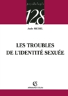 Image for Les Troubles De L&#39;identite Sexuee