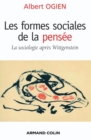 Image for Les Formes Sociales De La Pensee: La Sociologie Apres Wittgenstein