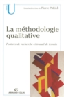 Image for La Methodologie Qualitative: Postures De Recherche Et Travail De Terrain