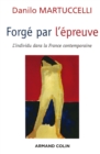 Image for Forge Par L&#39;epreuve: L&#39;individu Dans La France Contemporaine