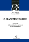 Image for La Franc-Maconnerie: Une Quete Philosophique Et Spirituelle De La Connaissance