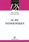 Image for Le Jeu Pathologique