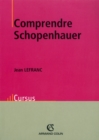 Image for Comprendre Schopenhauer