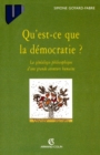 Image for Qu&#39;est-Ce Que La Democratie?: La Genealogie Philosophique D&#39;une Grande Aventure Humaine