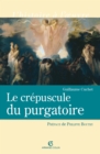 Image for Le Crepuscule Du Purgatoire