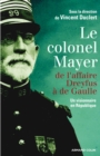 Image for Le Colonel Mayer: De L&#39;affaire Dreyfus a De Gaulle