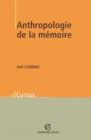 Image for Anthropologie De La Memoire