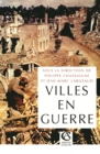 Image for Les Villes En Guerre: (1914-1945)