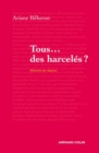 Image for Tous... Des Harceles ?