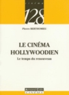 Image for Le Cinema Hollywoodien: Le Temps Du Renouveau