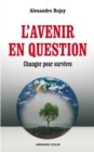 Image for L&#39;avenir En Question: Changer Pour Survivre
