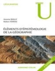 Image for Éléments d&#39;épistémologie de la géographie [electronic resource] / Antoine Bailly et Robert Ferras.