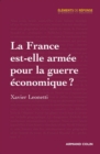 Image for La France Est-Elle Armee Pour La Guerre Economique ?