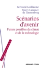 Image for Scenarios D&#39;avenir: Futurs Possibles Du Climat Et De La Technologie