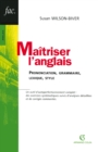 Image for Maitriser L&#39;anglais: Prononciation, Grammaire, Lexique, Style