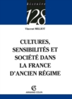 Image for Cultures, Sensibilites Et Societe Dans La France d&#39;Ancien Regime