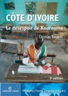 Image for Côte d&#39;Ivoire [electronic resource] : le désespoir de Kourouma / Christian Bouquet.