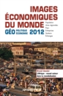 Image for Images Economiques Du Monde 2012: Geoeconomie-Geopolitique