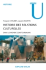 Image for Histoire Des Relations Culturelles Dans Le Monde Contemporain