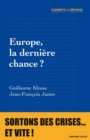 Image for Europe, La Derniere Chance ?