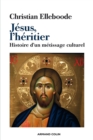 Image for Jesus, L&#39;heritier: Histoire D&#39;un Metissage Culturel