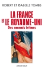Image for La France Et Le Royaume-Uni: Des Ennemis Intimes