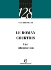 Image for Le Roman Courtois: Une Introduction