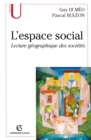 Image for L&#39;espace Social: Lecture Geographique Des Societes