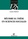 Image for Reussir Sa These En Sciences Sociales