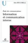 Image for Etude Des Communications : Information Et Communication Interne: Pour De Nouveaux Audits
