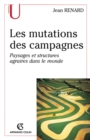Image for Les Mutations Des Campagnes: Paysages Et Structures Agraires Dans Le Monde