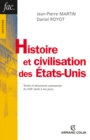 Image for Histoire Et Civilisation Des Etats-Unis: Textes Et Documents Commentes Du XVIIe Siecle a Nos Jours