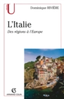 Image for L&#39;Italie: Des Regions a l&#39;Europe