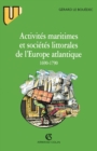 Image for Activites Maritimes Et Societes Littorales De l&#39;Europe Atlantique (1690-1790)