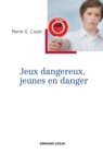 Image for Jeux Dangereux, Jeunes En Danger