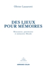 Image for Des lieux pour mémoires [electronic resource] : monument, patrimoine et mémoires-monde / Olivier Lazzarotti.