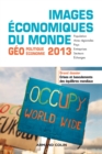 Image for Images Economiques Du Monde 2013: Crises Et Basculements Des Equilibres Mondiaux