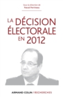 Image for La Decision Electorale En 2012