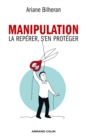 Image for Manipulation: La Reperer, S&#39;en Proteger
