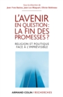 Image for L&#39;avenir En Question : La Fin Des Promesses ?: Religion Et Politique Face a L&#39;imprevisible