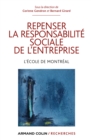 Image for Repenser la responsabilité sociale de l&#39;entreprise [electronic resource] :  l&#39;école de Montréal /  sous la direction de Corinne Gendron et Bernard Girard. 