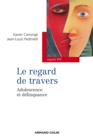 Image for Le Regard De Travers: Adolescence Et Delinquance