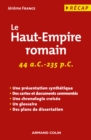 Image for Le Haut-Empire Romain: 44 A. C.-235 P. C