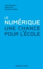 Image for Le Numerique: Une Chance Pour L&#39;ecole