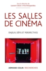 Image for Les Salles De Cinema: Enjeux, Defis Et Perspectives