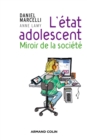 Image for L&#39;etat Adolescent: Miroir De La Societe