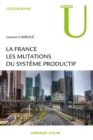 Image for La France: Les Mutations Des Systemes Productifs