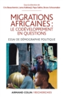 Image for Migrations Africaines : Le Codeveloppement En Questions: Essai De Demographie Politique