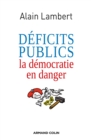 Image for Deficits Publics: La Democratie En Danger